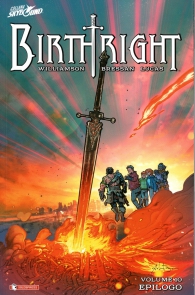 Fumetto - Birthright - brossurato n.10: Epilogo