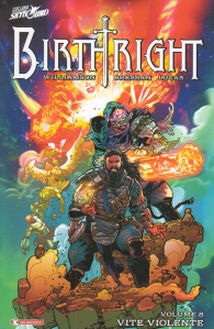 Fumetto - Birthright - brossurato n.8: Vite violente