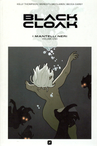 Fumetto - Black cloak n.1: I mantelli neri