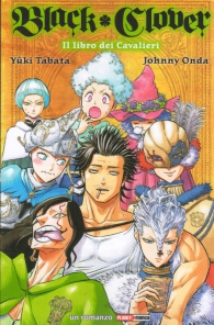 Fumetto - Black clover - novel n.2: Il libro dei cavalieri
