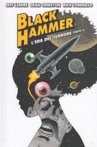 Fumetto - Black hammer n.4: L'era del terrore n.2