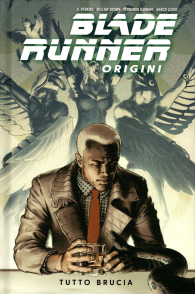 Fumetto - Blade runner origins n.3: Tutto brucia