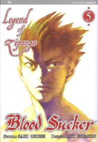 Fumetto - Blood sucker - legend of "zipangu" n.5