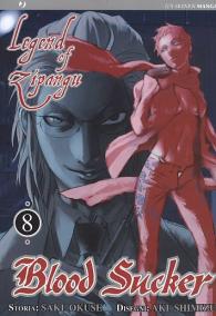 Fumetto - Blood sucker - legend of "zipangu" n.8