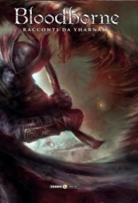 Fumetto - Bloodborne: Serie completa 1/4 con cofanetto
