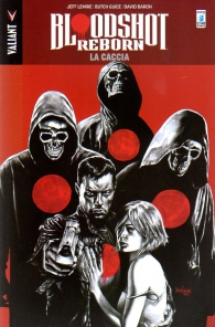 Fumetto - Bloodshot reborn n.2: La caccia