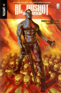 Fumetto - Bloodshot reborn n.6: Dopo il disastro e altre storie