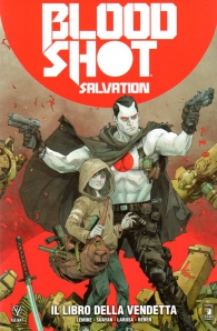 Fumetto - Bloodshot salvation n.1: Il libro della vendetta
