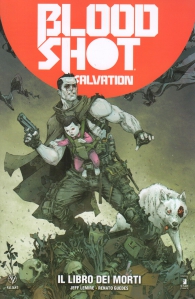 Fumetto - Bloodshot salvation n.2: Il libro dei morti