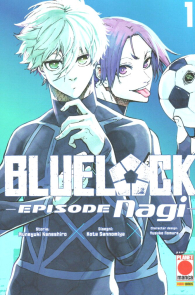 Fumetto - Blue lock - episode nagi n.1