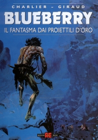 Fumetto - Blueberry n.12: Il fantasma dai proiettili d'oro