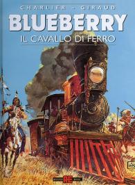 Fumetto - Blueberry n.7: Il cavallo di ferro