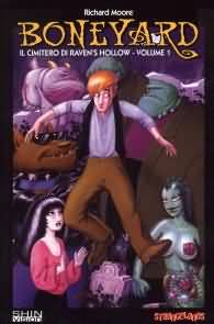 Fumetto - Strangelands n.1: Boneyard il cimitero di raven's hol n.1