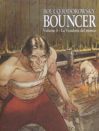 Fumetto - Bouncer n.4: La vendetta del monco