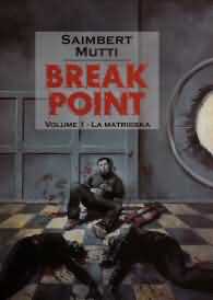 Fumetto - Break point n.1: Matrioska