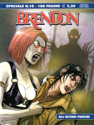 Fumetto - Brendon - speciale n.10: Gli ultimi fuochi