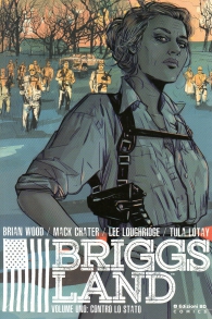 Fumetto - Briggs land n.1: Contro lo stato