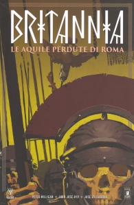 Fumetto - Britannia n.3: Le aquile perdute di roma