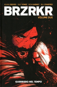Fumetto - Brzrkr n.2: Guerriero nel tempo