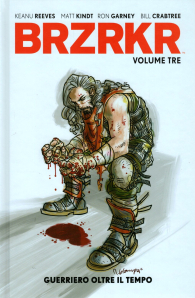 Fumetto - Brzrkr n.3: Guerriero oltre il tempo