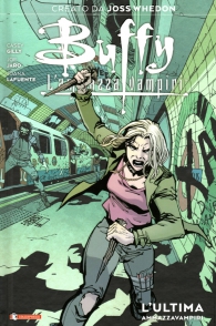 Fumetto - Buffy - l'ammazza vampiri - variant cover: L'ultima ammazza vampiri