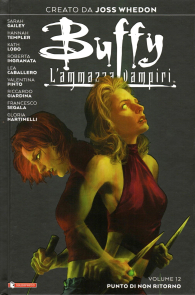 Fumetto - Buffy - l'ammazza vampiri - variant cover n.12: Punto di non ritorno
