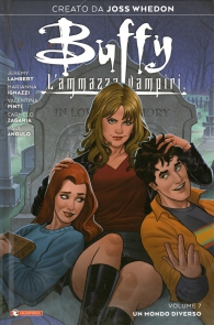 Fumetto - Buffy - l'ammazza vampiri n.7: Un mondo diverso