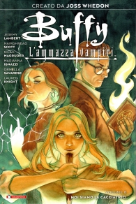 Fumetto - Buffy - l'ammazza vampiri n.8: Noi siamo le cacciatrici
