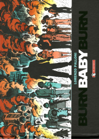 Fumetto - Burn baby burn