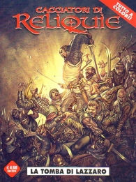 Fumetto - Cacciatori di reliquie n.1: La tomba di lazzaro
