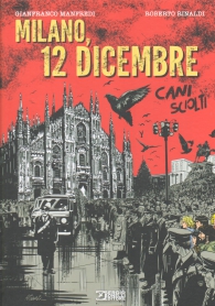 Fumetto - Cani sciolti - volume n.3: Milano, 12 dicembre