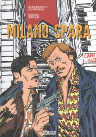 Fumetto - Cani sciolti - volume n.4: Milano spara