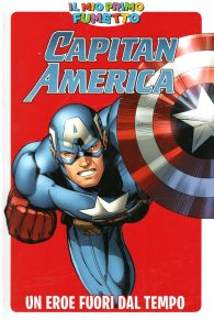 Fumetto - Capitan america - il mio primo fumetto: Un eroe fuori dal tempo