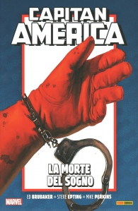 Fumetto - Capitan america di ed brubaker collection - anniversary n.6: La morte del sogno