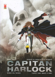 Fumetto - Capitan harlock - memorie dell'arcadia n.3: Cuori ardenti d'amore