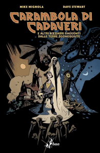 Fumetto - Carambola di cadaveri: E altri bizzarri racconti dalle terre sconosciute