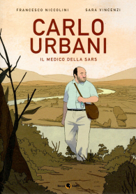 Fumetto - Carlo urbani: Il medico della sars