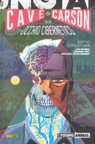 Fumetto - Cave carson ha un occhio cibernetico: Sotto copertura