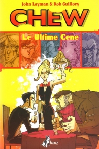 Fumetto - Chew n.11: Le ultime cene