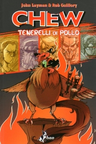 Fumetto - Chew n.9: Tenerelli di pollo