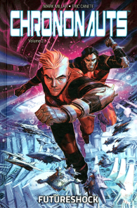 Fumetto - Chrononauts n.2: Futureshock
