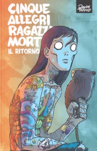 Fumetto - Cinque allegri ragazzi morti - il ritorno