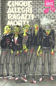 Fumetto - Cinque allegri ragazzi morti: Copertina special effect inedita