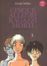 Fumetto - Cinque allegri ragazzi morti n.3