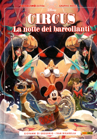 Fumetto - Topolino extra n.24: Circus - la notte dei barcollanti n.2