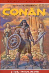 Fumetto - Conan - 100% cult comics n.5: I gioielli di gwahlur