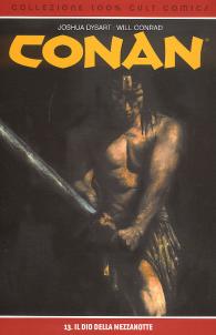 Fumetto - Conan - 100% cult comics n.13: Il dio della mezzanotte