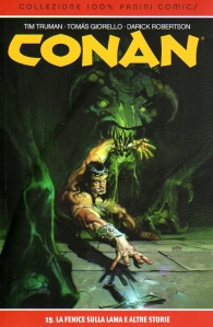 Fumetto - Conan - 100% cult comics n.19: La fenice sulla lama e altre storie