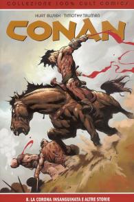 Fumetto - Conan - 100% cult comics n.8: La corona insanguinata