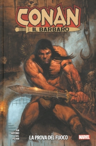 Fumetto - Conan il barbaro: La prova del fuoco